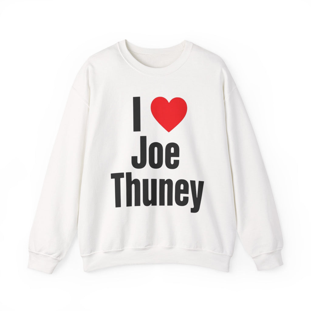 I Love Joe Thuney Sweatshirt