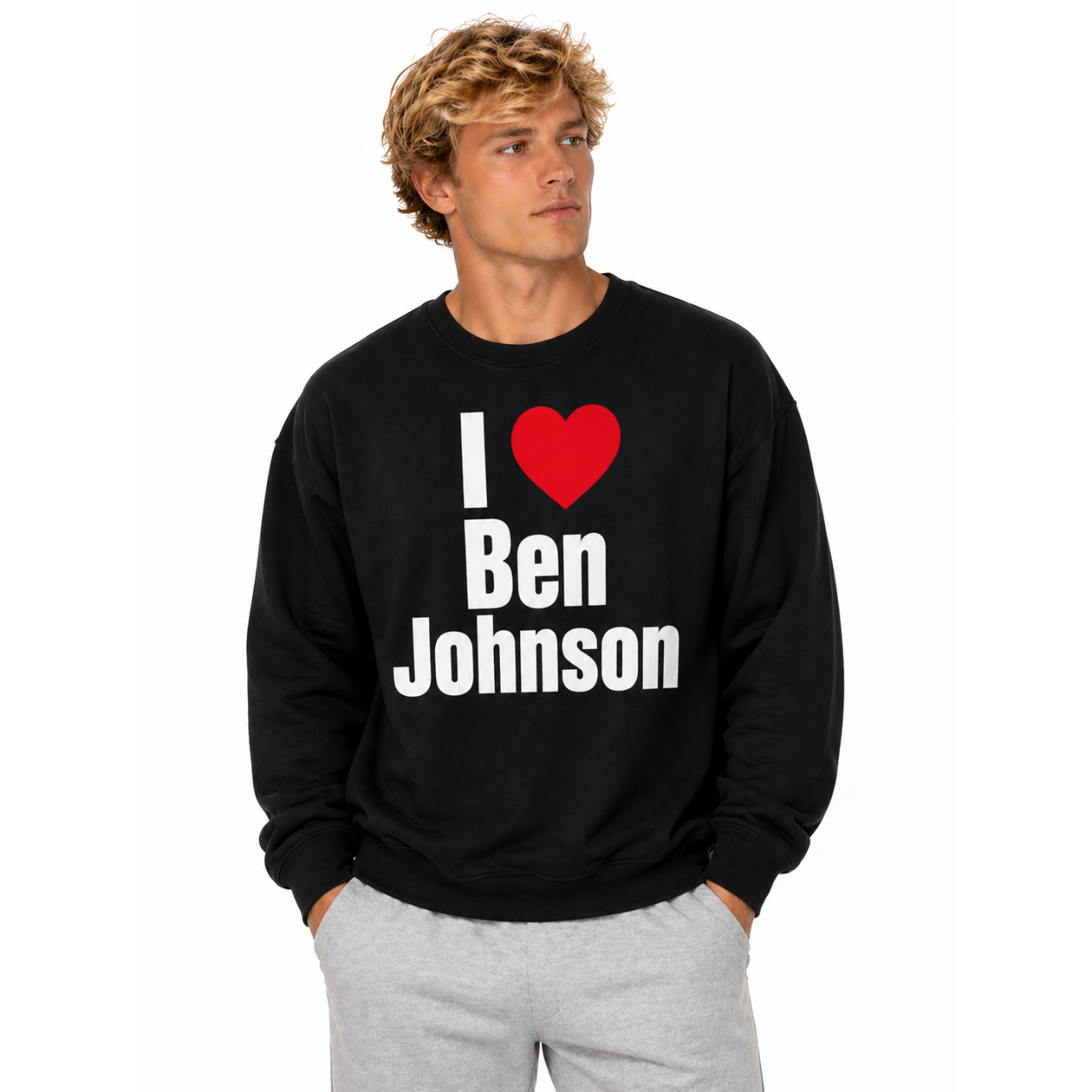I Love Ben Johnson Sweatshirt