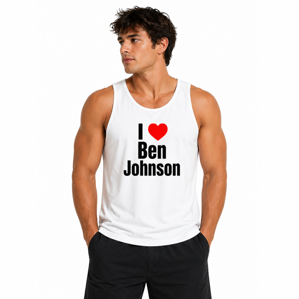 I Love Ben Johnson Tank Top