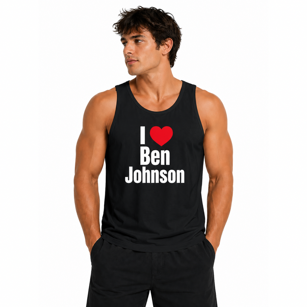 I Love Ben Johnson Tank Top