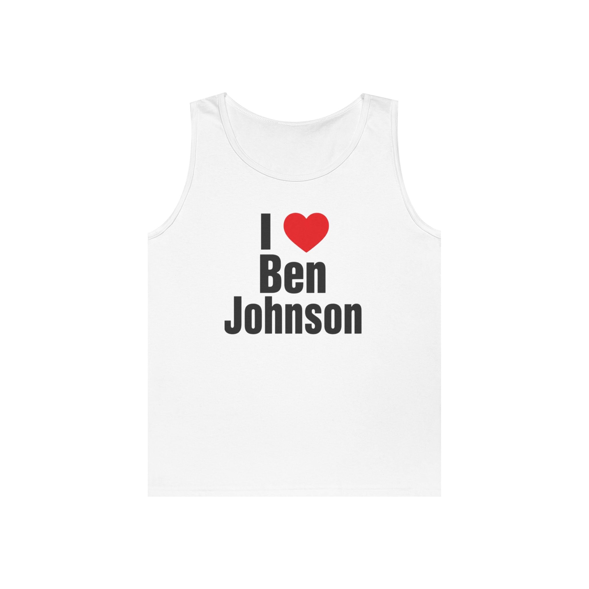 I Love Ben Johnson Tank Top